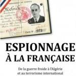 Analyse comparée des ouvrages parus en 2012 sur les services secrets français