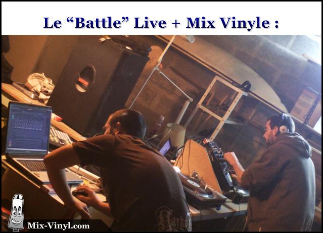 Battle live + mix vinyle