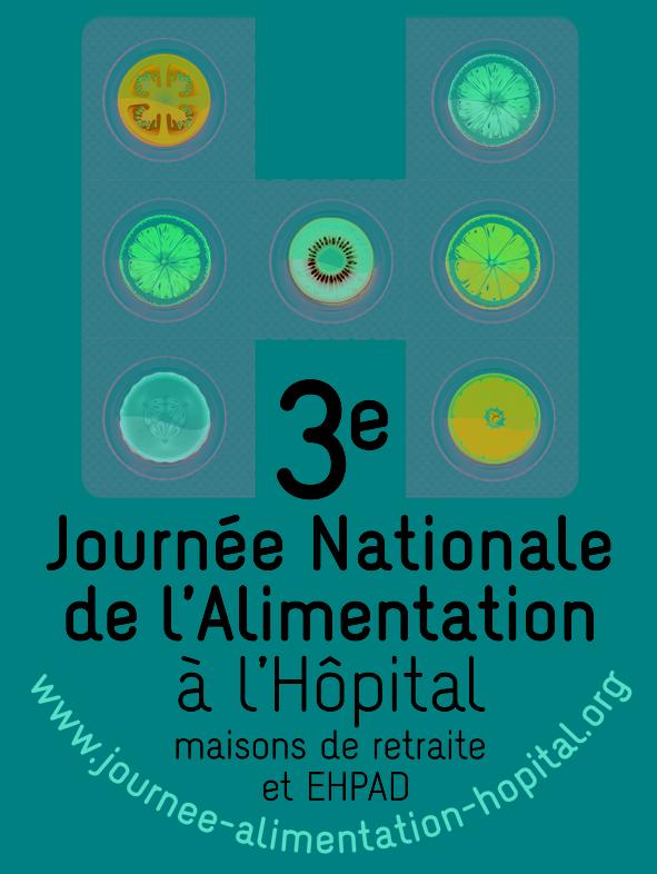 3ème Journée Nationale de l’ALIMENTATION à l’Hôpital, en EHPAD et maisons de retraite : 20 juin 2013