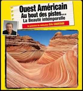 Ouest américian Semainier 5 (du 28 janvier au 2 février 2013)