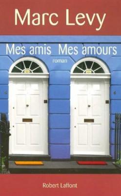 Challenge Auteurs… Couverture Mes amis, mes amours