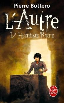 Challenge Auteurs… Couverture L'Autre, tome 3 : La Huitième porte