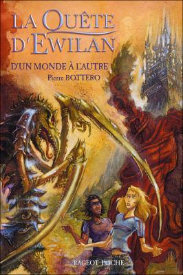 Challenge Auteurs… Couverture La Quête d'Ewilan, tome 1 : D'un monde à l'autre
