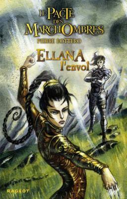 Challenge Auteurs… Couverture Le Pacte des Marchombres, tome 2 : Ellana : L'Envol