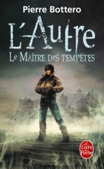 Challenge Auteurs… Couverture L'Autre, tome 2 : Le Maître des Tempêtes