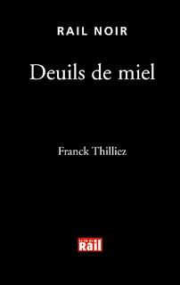 DEUIL DE MIEL de Franck Thilliez