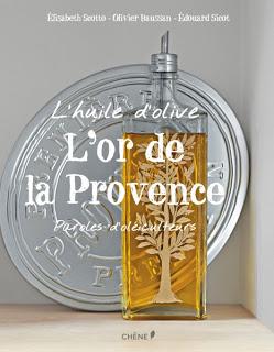 Des livres et des livres, mes coups d'cœur de 2012 ! Voyage en Provence au pays de l'huile d'olive avec Elisabeth Scotto et agneau croustillant au menu !