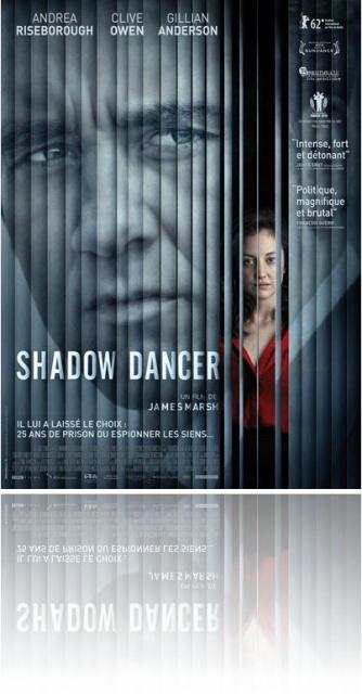 Shadow Dancer : aujourd’hui au cinéma ! Découvrez les interviews de Clive Owen, d’Andrea Riseborough et de James Marsh‏