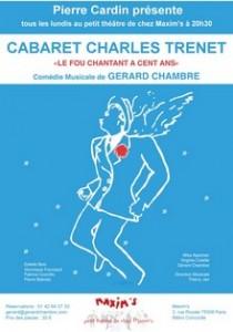 Le nouveau spectacle de Gérard Chambre et sa troupe de zazous : CABARET CHARLES TRENET chez Maxim’s le lundi à 20h30