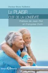 Longévité et plaisir vont-ils de paire ? PLAISIR CLEF LONGEVITE.jpg
