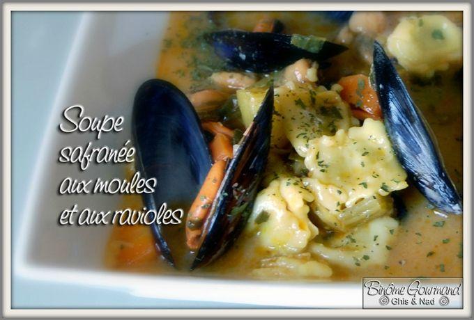 Soupe safranée aux moules et aux ravioles Soupe safranée moules et ravioles