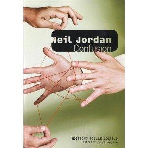 Confusion Neil Jordan Joëlle Losfeld