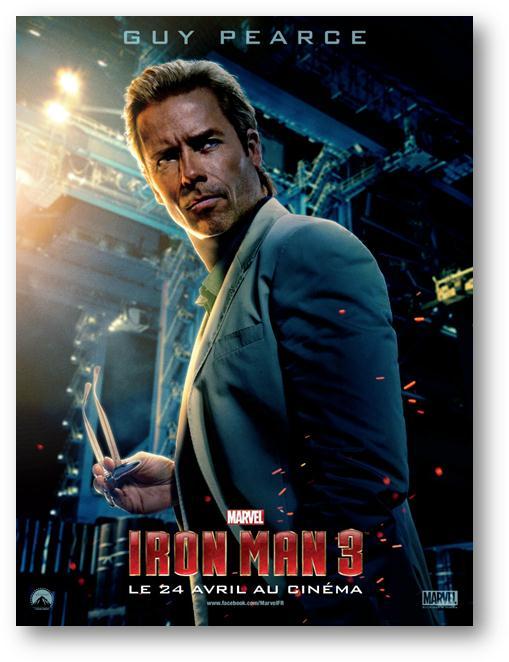 Iron Man 3 : Découvrez l’affiche personnage avec Guy Pearce en « ALDRICH KILLIAN »‏