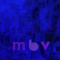 My Bloody Valentine - MBV (2013)