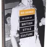 Ben Sherman : ’50 Years of British Style Culture’