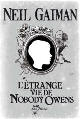 J'ai lu... L'étrange vie de Nobody Owens (Neil Gaiman)