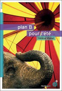 Bilan de lecture : février 2013 Plan B pour l'été