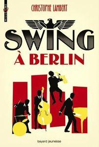 Bilan de lecture : février 2013 Swing à Berlin