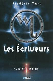 Les Ecriveurs, Tome 1 - Frédéric Mars Les Ecriveurs, Tome 1 - Frédéric Mars