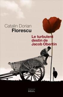 Le turbulent destin de Jacob Obertin, Catalin Dorian Florescu