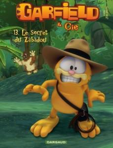 Garfield et Cie Garfield et Cie : Le secret de Zabadou de Davis Jim