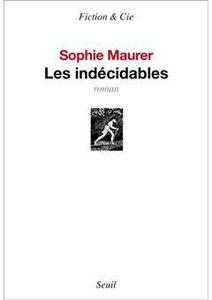 Les vagues de l'âme, les âmes très vagues Les indécidables