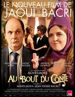 Affiche du film de A.Jaoui : Au bout du conte Film : « Au bout du conte» de Agnès Jaoui (sorti le 06/03/2013)
