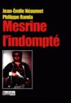 Mesrine l'indompté mesrine l'indompte