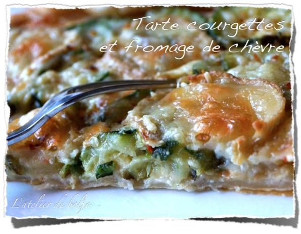 Tarte aux courgettes et au fromage de chèvre Tarte courgettes et fromage de chèvre