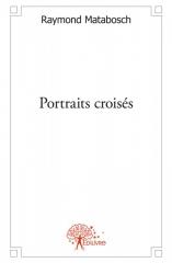 Portraits croisés de Raymond Matabosch image_27569_1_2025.jpg