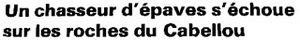 Le Cabellou, toute une histoire...lancement, sauvetage, écueil et graisse à frites de-zeespigel