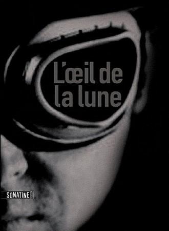 L'oeil de la lune, mar. 2013 L'oeil de la lune