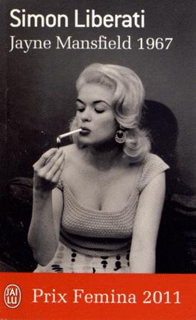 Bilan de lecture : mars 2013 Jayne Mansfield 1967, Simon Liberati