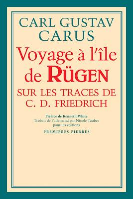 Carl Gustav Carus, Voyage à l’île de Rügen