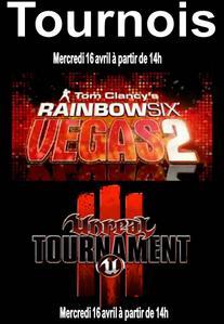 Tournois Unreal Tournament III et Rainbow Six Vegas 2