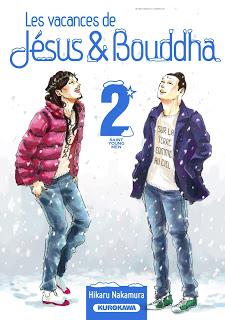Dossier : Les vacances de Jésus et Bouddha Dossier : Les vacances de Jésus et Bouddha