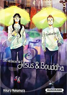 Dossier : Les vacances de Jésus et Bouddha Dossier : Les vacances de Jésus et Bouddha