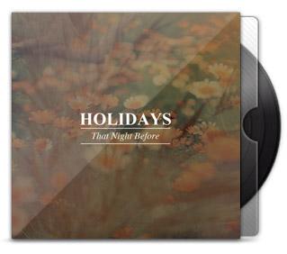 Holidays - That Night Before... (Sunday Beast) EP