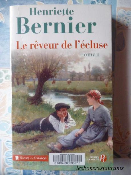HENRIETTE BERNIER-Le Rêveur de l'Écluse
