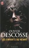 « Les enfants du néant » de Olivier Descosse (Un thriller vraiment surprenant…)