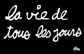 Tous les jours... Tous les jours...