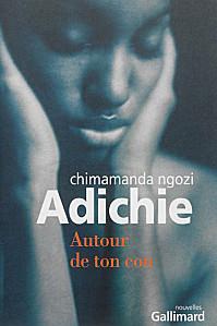 Autour du cou de Chimamanda NGOZI ADICHIE autour du cou
