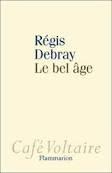 Jeune(s): la magistrale leçon de maturité de Régis Debray