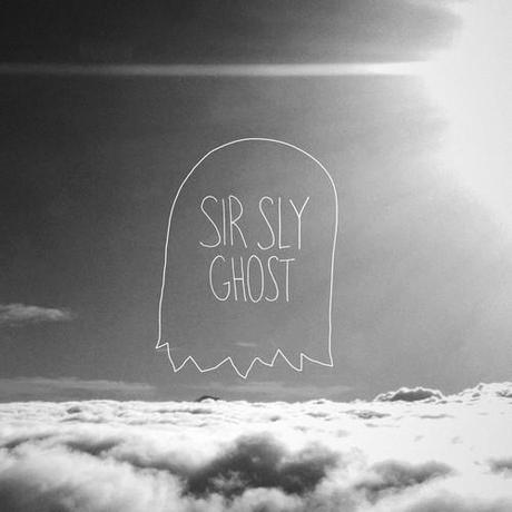 sir sly ghost SIR SLY   GHOST | STUPEFIANT