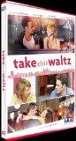 CRITIQUE BLU-RAY: TAKE THIS WALTZ CRITIQUE BLU-RAY: TAKE THIS WALTZ