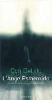L’Ange Esmeralda – Don DeLillo l'ange Esmeralda