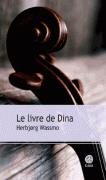 Le livre de Dina d'Herbjorg WASSMO le livre de Dina