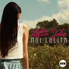 Lolita Jolie - Moi Lolita (Original Mix) + 3 remixes