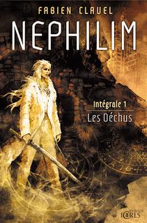 Nephilim, intégrale tome 1 - Fabien Clavel Nephilim, intégrale tome 1 - Fabien Clavel