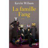 La famille Fang - Kevin WILSON 41rvIYaSbHL
